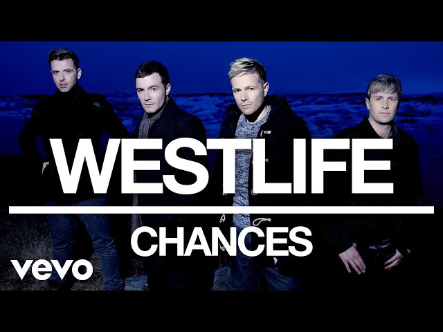 Westlife - Chances