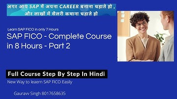 SAP FICO MM full Course Part 2| Learn SAP FICO in 8 Hours | Step by Step Configuration in Hindi