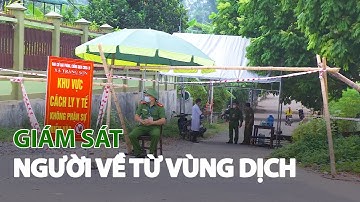 Giám sát người về từ vùng dịch| VTC14