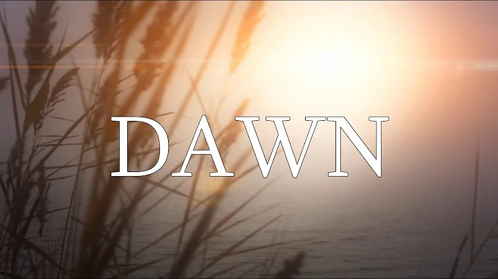 Dawn - Composed by JF Patenaude