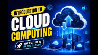 Lecture 1 -Introduction To Cloud Computing