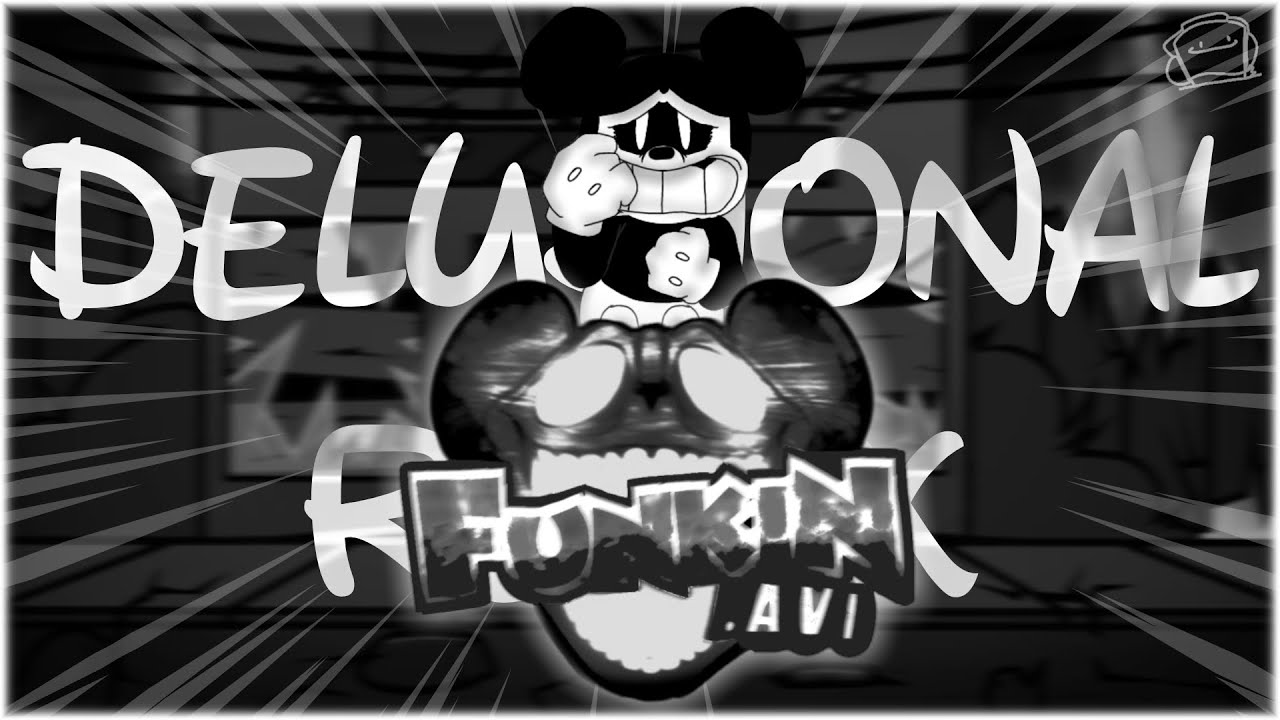 (+FLM) DELUSIONAL REMIX // FUNKIN.AVI V2 // TOPPYTHEGREAT 