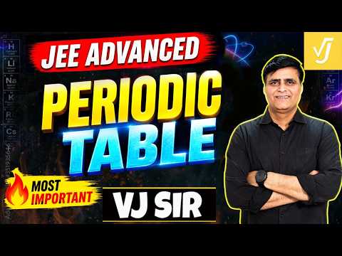 Periodic Table 🔥 JEE Advanced by VJ Sir #periodictable #youtube #exam #study #viral #vjsir #jee