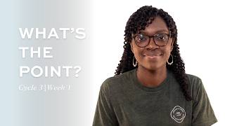 Foundations Cycle 3, Week 1: What Your Kids Are Learning (And Why It Matters)