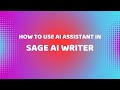 How to use AI Assistant in Sage AI Writer