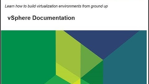 Virtualize From Scratch: vSphere 6.5 - Documentation