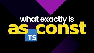 as const is a very powerful and interesting feature in TypeScript