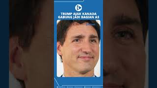 Cemooh Trudeau, Trump Ajak Kanada Gabung jadi Bagian Amerika Serikat