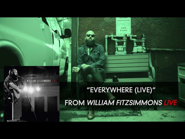 williamfitzsimmons - William Fitzsimmons - Everywhere (Live) [Audio Only]