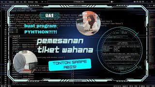 PROJECT UAS - Program Pemesanan Tiket Wahana || Logika & Algoritma Pemograman