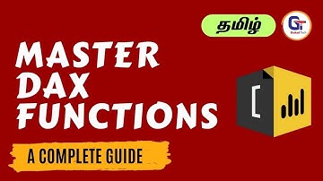 Mastering Dax Functions: Your Complete Guide - #gokultech