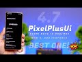 PixelPlus UI 4.7 - An Almost Perfect Custom ROM for Redmi Note 10 Pro/Max, Best Feature, ANX 🔥