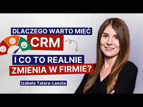 Dlaczego warto mieć CRM i co realnie zmienia w firmie? | Dochodowa Firma