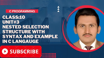 Nested Selection Structures syntax, example program in c in Urdu/Hindi