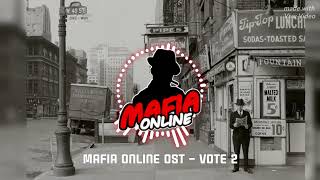 Мафия Онлайн OST | Голосование 2 | Mafia Online Soundtrack