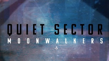 Quiet Sector - Moonwalkers (Official Video) - Space music, sleep music, meditational ambient music