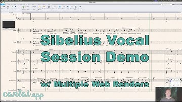 cantai - Sibelius and Web Renderer Workflow Demo