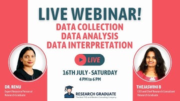 Live Webinar on Data Collection, Data Analysis and Data Interpretation by Research