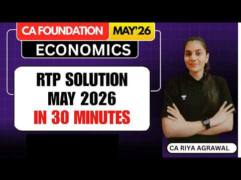 Ca Foundation Economics | May 2026 Rtp Solved In 30 Mins!