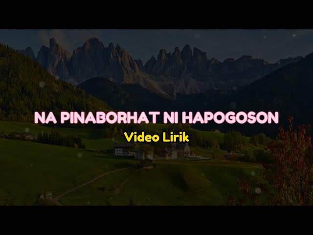 JEN MANURUNG - NA PINABORHAT NI HAPOGOSON (Lirik) class=