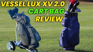 Vessel LUX XV 2.0 Cart Bag Review: Is the Vessel LUX XV 2.0 the Best Cart Bag Ever Made?