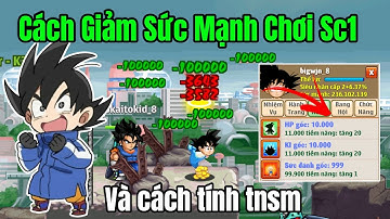 Ngọc Rồng Online - Cách giảm sức mạnh chơi siêu cấp 1