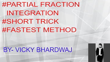 INTEGRATION By Partial Fractions || VEDIC maths TRICKS and Shortcuts in Hindi