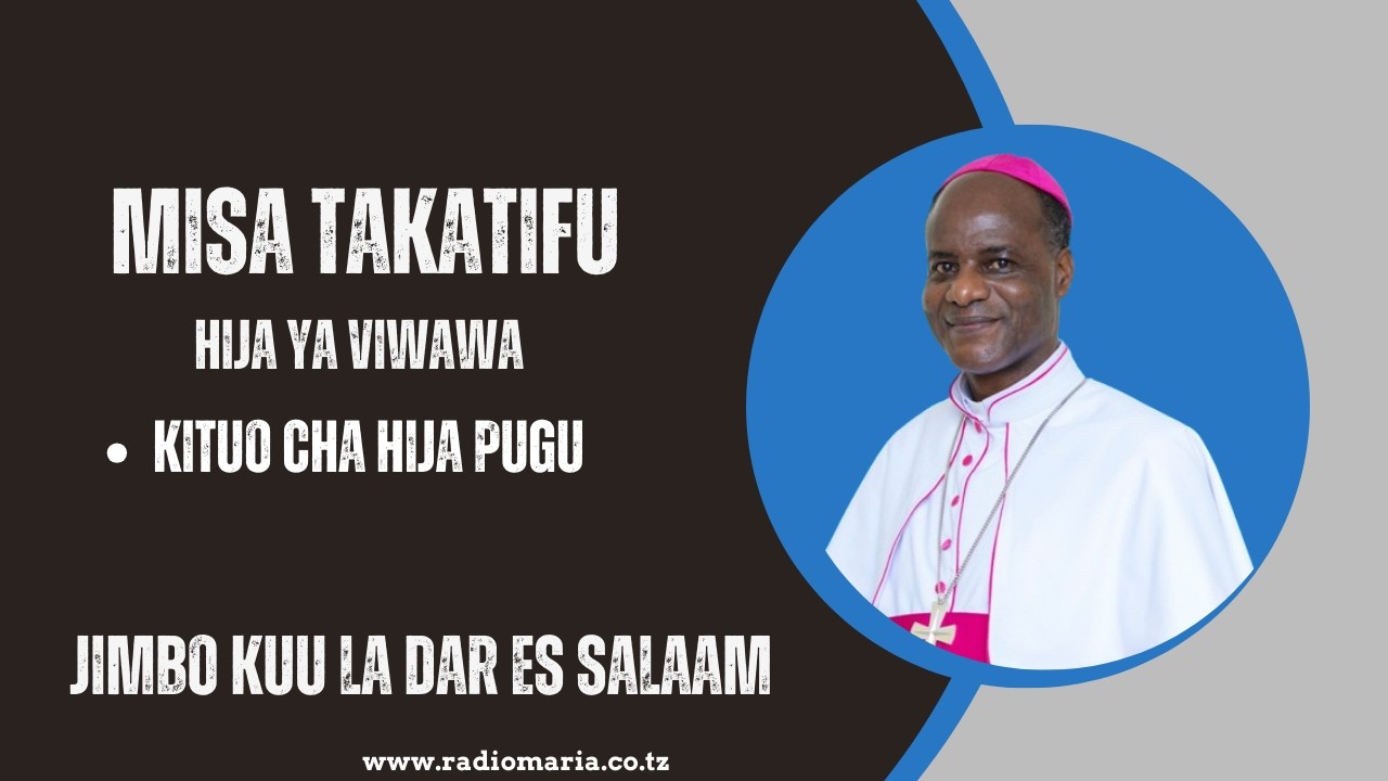 LIVE: Misa Takatifu: Hija ya VIWAWA Jimbo Kuu Katoliki Dar es Salaam | Kituo cha Hija Pugu - Dsm.