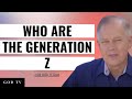 Who Are The Generation Z? | Dr. Billy wilson