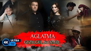 Gyzylgul Babayewa & Dz-Ed - Aglatma | 2024 ( 4K )