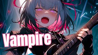 Nightcore | Spedup ↣ Vampire (Rock Cover)