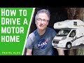 How to Drive a Motorhome