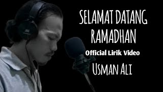 Selamat Datang Ramadhan (Official lirik Video) | Usman Ali