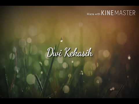 Awang BPR - Dwi Kekasih(lirik)