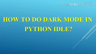 how to do Dark mode in #python ID मैं #100% python id #DarkMode