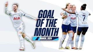 GOAL OF THE MONTH // MARCH 2024 // JAMES MADDISON, HEUNG-MIN SON, TIMO WERNER & MORE...