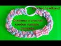 DIADEMA A CROCHET CON CORDON RUMANO #1 - CON TRENZAS A CROCHET PASO A PASO