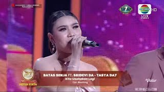 Download Lagu BATAS SENJA x SRIDEVI x TASYA - KITA USAHAKAN LAGI | D Academy 7 Indosiar | MEGA KONSER PENUH CINTA MP3