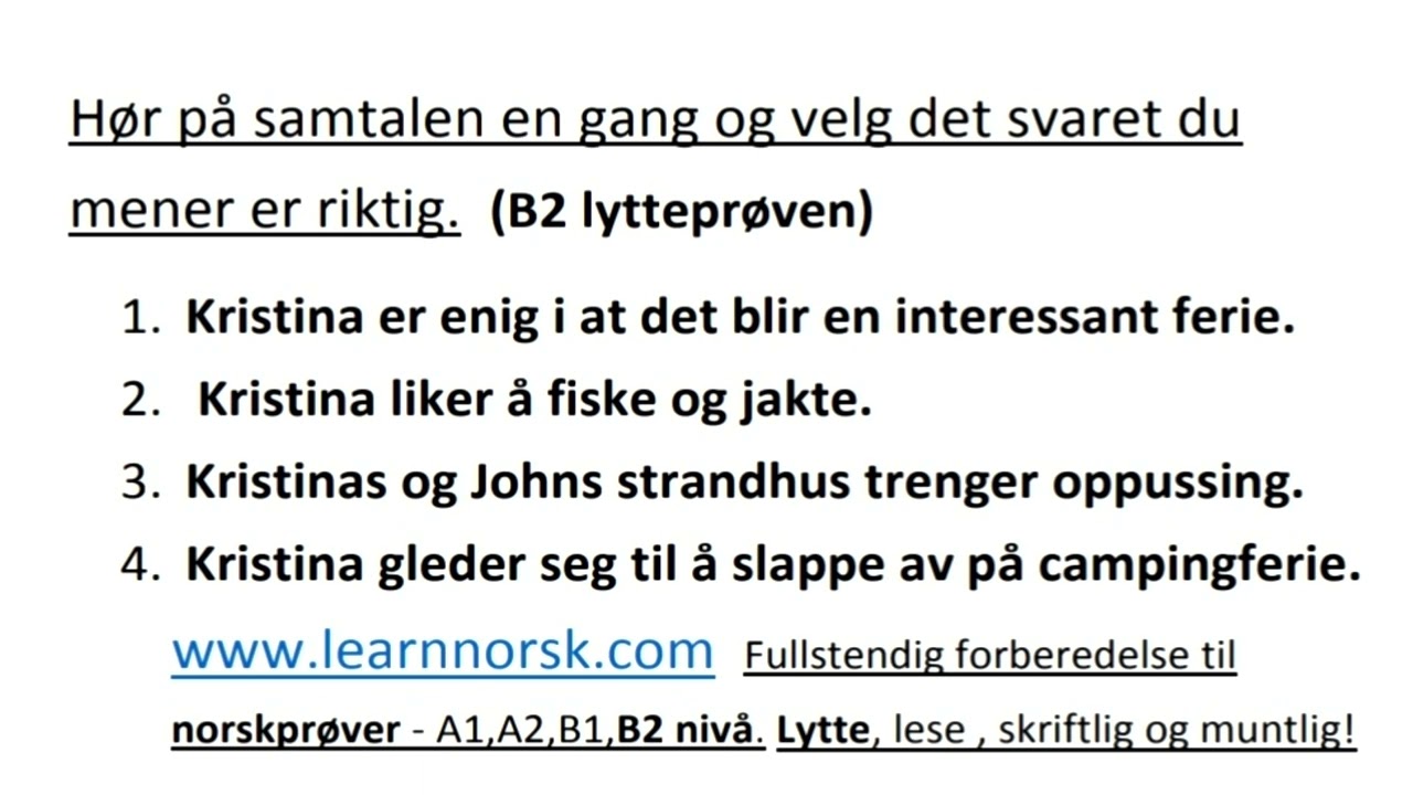B2 Lytteprøven | NORSKPRØVE B2 | Lytteforståelse B1B2 | Lytte B1B2 nivå | Lytteprøve B2 |