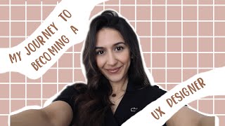 My journey to becoming a UX Designer - Mum Edition