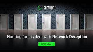 How to Hunt for Insiders with Network Deception