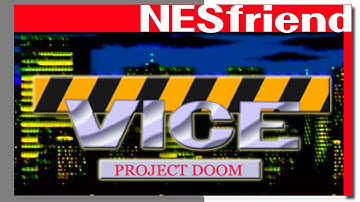 Vice: Project Doom on the NES - NESfriend