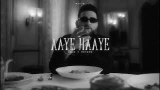 Download lagu AAYE HAAYE - KARAN AUJLA ( SLOW & REVERB )