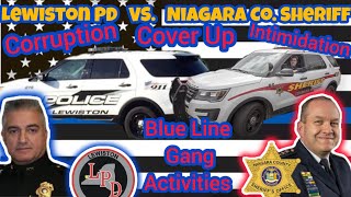NIAGARA COUNTY SHERIFF'S & CORRUPTION, COVER UPS, INTIMIDATION... Blue Line Gang Activities!