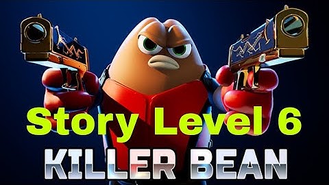 killer bean unleashed story level 6 #games #fnc