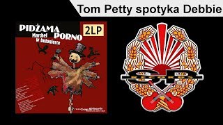PIDŻAMA PORNO - Tom Petty spotyka Debbie Harry [OFFICIAL AUDIO] chords