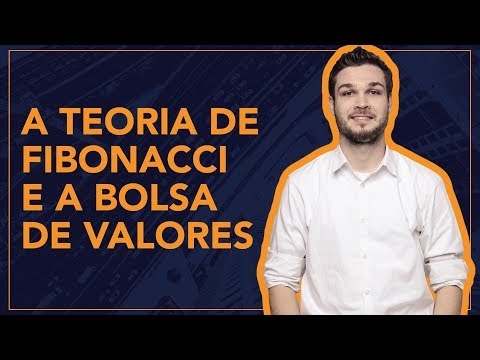 A Teoria de FIBONACCI e a Bolsa de Valores - A Teoria de FIBONACCI e a Bolsa de Valores