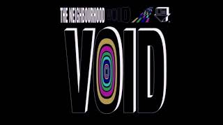 The Neighbourhood - Void (Bass Boosted)