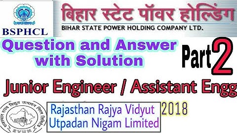 BSPHCL AND RVUNL AE/ JE Questions Answers Part 2