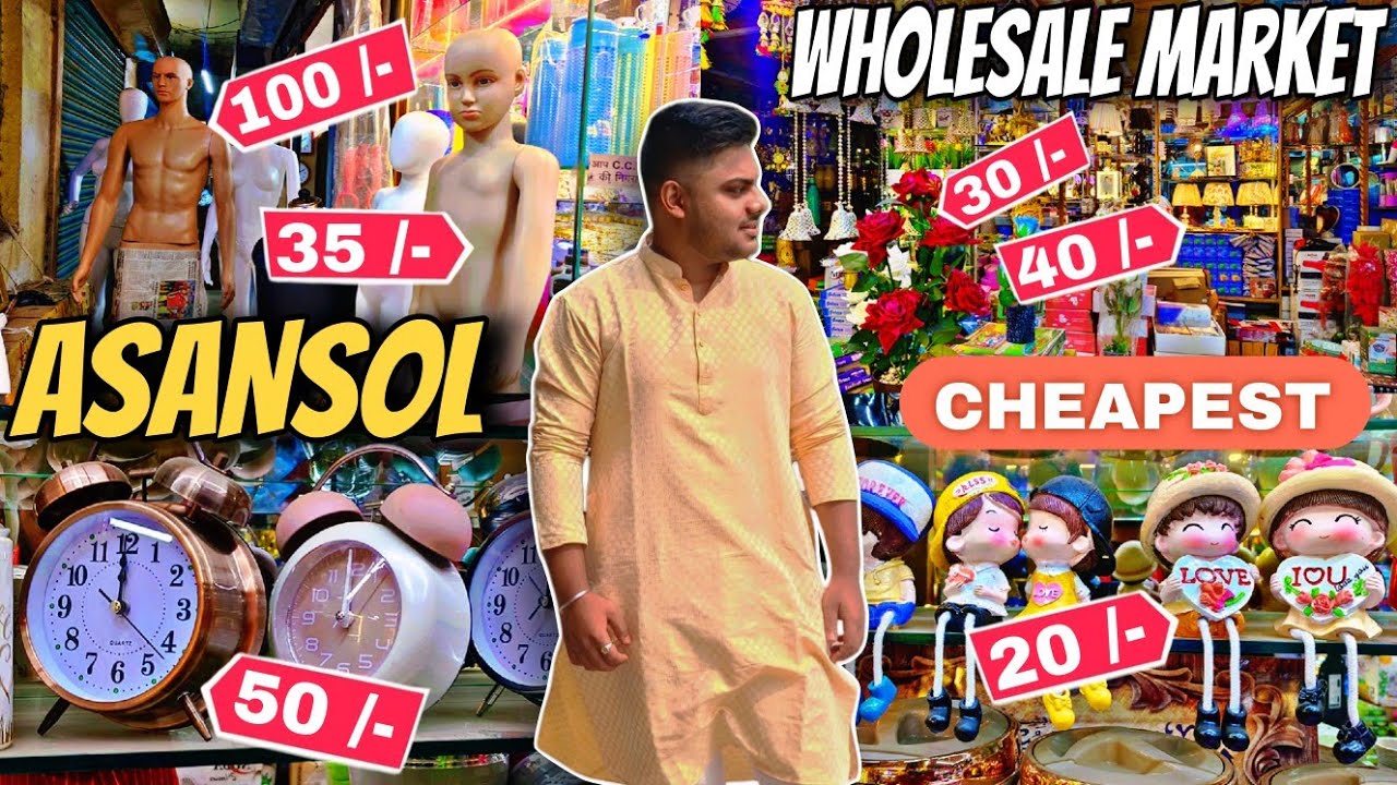 Asansol Wholesale Market - Cheapest Place To Buy Anything [ No One Know This Place ] Asansol Vibes